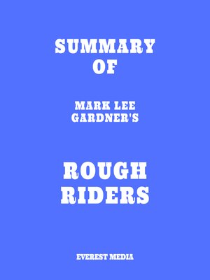 cover image of Summary of Mark Lee Gardner's Rough Riders